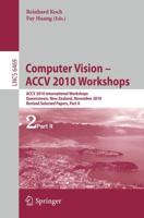 Computer Vision - ACCV 2010 Workshops