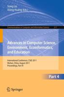 Advances in Computer Science, Environment, Ecoinformatics, and Education Part IV