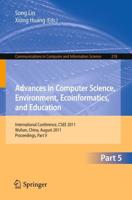 Advances in Computer Science, Environment, Ecoinformatics, and Education Part V