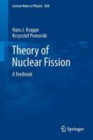 Theory of Nuclear Fission : A Textbook