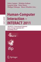 Human-Computer Interaction -- INTERACT 2011 Information Systems and Applications, Incl. Internet/Web, and HCI