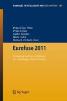 Eurofuse 2011 : Workshop on Fuzzy Methods for Knowledge-Based Systems