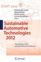 Sustainable Automotive Technologies 2012 : Proceedings of the 4th International Conference