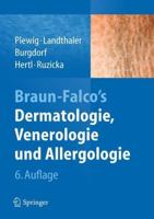 Braun-Falco's Dermatologie, Venerologie Und Allergologie