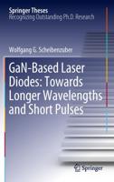 GaN-Based Laser Diodes : Towards Longer Wavelengths and Short Pulses
