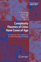 Complexity Theories of Cities Have Come of Age