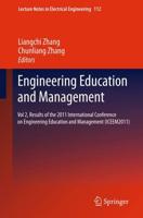 Engineering Education and Management : Vol 2, Results of the 2011 International Conference on Engineering Education and Management (ICEEM2011)