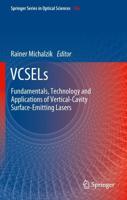 VCSELs : Fundamentals, Technology and Applications of Vertical-Cavity Surface-Emitting Lasers