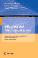 e-Business and Telecommunications : 7th International Joint Conference, ICETE, Athens, Greece, July 26-28, 2010, Revised Selected Papers