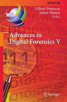 Advances in Digital Forensics V : Fifth IFIP WG 11.9 International Conference on Digital Forensics, Orlando, Florida, USA, January 26-28, 2009, Revised Selected Papers