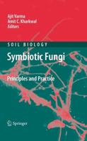 Symbiotic Fungi : Principles and Practice
