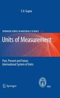 Units of Measurement: Past, Present and Future. International System of Units