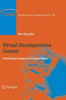 Virtual Decomposition Control : Toward Hyper Degrees of Freedom Robots