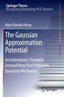 The Gaussian Approximation Potential : An Interatomic Potential Derived from First Principles Quantum Mechanics