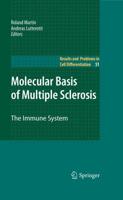 Molecular Basis of Multiple Sclerosis : The Immune System