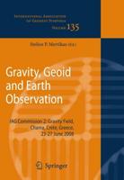 Gravity, Geoid and Earth Observation