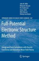 Full-Potential Electronic Structure Method : Energy and Force Calculations with Density Functional and Dynamical Mean Field Theory