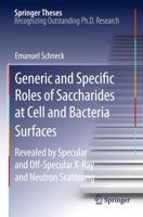 Generic and Specific Roles of Saccharides at Cell and Bacteria Surfaces : Revealed by Specular and Off-Specular X-Ray and Neutron Scattering