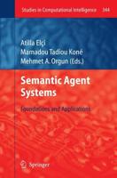 Semantic Agent Systems : Foundations and Applications
