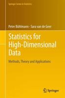 Statistics for High-Dimensional Data : Methods, Theory and Applications