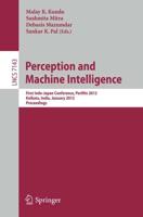 Perception and Machine Intelligence : First Indo-Japan Conference, PerMIn 2012, Kolkata, India, January 12-13, 2011, Proceedings