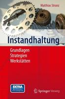 Instandhaltung : Grundlagen - Strategien - Werkstätten