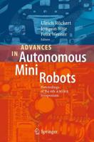 Advances in Autonomous Mini Robots : Proceedings of the 6-th AMiRE Symposium