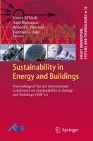 Sustainability in Energy and Buildings : Proceedings of the 3rd International Conference on Sustainability in Energy and Buildings (SEB´11)