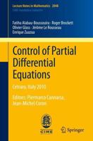 Control of Partial Differential Equations : Cetraro, Italy 2010, Editors: Piermarco Cannarsa, Jean-Michel Coron