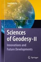 Sciences of Geodesy - II : Innovations and Future Developments