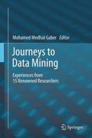 Journeys to Data Mining : Experiences from 15 Renowned Researchers