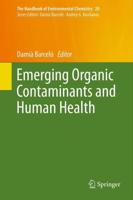 Emerging Organic Contaminants and Human Health