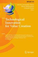 Technological Innovation for Value Creation : Third IFIP WG 5.5/SOCOLNET Doctoral Conference on Computing, Electrical and Industrial Systems, DoCEIS 2012, Costa de Caparica, Portugal, February 27-29, 2012, Proceedings