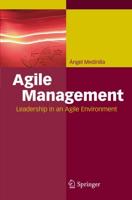 Agile Management : Leadership in an Agile Environment