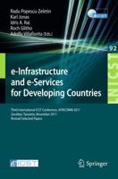 e-Infrastructure and e-Services for Developing Countries : Third International ICST Conference, AFRICOMM 2011, Zanzibar, Tansania, November 23-24, 2011, Revised Selected Papers