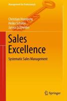 Sales Excellence : Systematic Sales Management