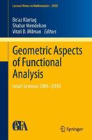 Geometric Aspects of Functional Analysis : Israel Seminar 2006-2010