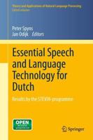 Essential Speech and Language Technology for Dutch : Results by the STEVIN-programme