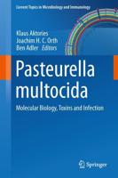 Pasteurella multocida : Molecular Biology, Toxins and Infection