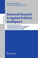 Advanced Research in Applied Artificial Intelligence : 25th International Conference on Industrial Engineering and Other Applications of Applied Intelligent Systems, IEA/AIE 2012, Dalian, China, June 9-12, 2012, Proceedings