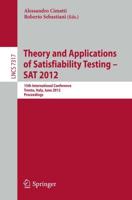 Theory and Applications of Satisfiability Testing-- SAT 2012