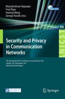 Security and Privacy in Communication Networks : 7th International ICST Conference, SecureComm 2011, London, September 7-9, 2011, Revised Selected Papers