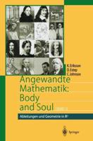 Angewandte Mathematik: Body and Soul : Band 1: Ableitungen und Geometrie in IR3