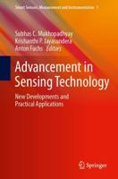 Advancement in Sensing Technology : New Developments and Practical Applications