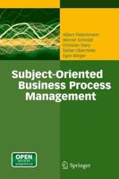 Subject-Oriented Business Process Management