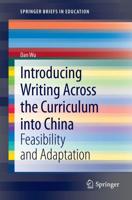 Introducing Writing Across the Curriculum into China : Feasibility and Adaptation