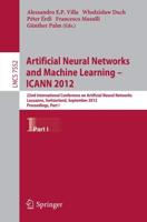 Artificial Neural Networks and Machine Learning - ICANN 2012