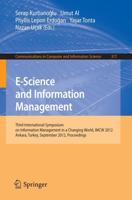 E-Science and Information Management : Third International Symposium on Information Management in a Changing World, IMCW 2012, Ankara, Turkey, September 19-21, 2012. Proceedings