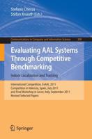 Evaluating AAL Systems Through Competitive Benchmarking