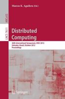 Distributed Computing : 26th International Symposium, DISC 2012, Salvador, Brazil, October 16-18, 2012, Proceedings